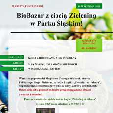 Przepis na BioBazar z ciocią Zieleniną zapraszają na bezpłatne warsztaty do Parku Śląskiego! 