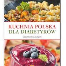 Przepis na Wygraj książkę 'Kuchnia polska dla diabetyków' 