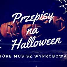 Przepis na Przepisy na Halloween, które musisz wypróbować!