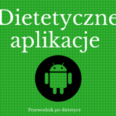 Przepis na Dietetyczne aplikacja na androida. Część II
