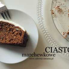 Przepis na Zdrowsze ciasto marchewkowe, czyli o indeksie glikemicznym