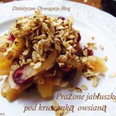 Przepis na Prażone jabłuszka pod kruszonką owsianą 