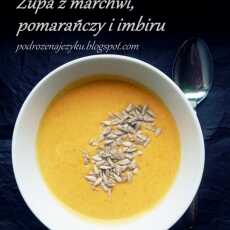 Przepis na Zupa z marchwi, pomarańczy i imbiru