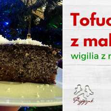 Przepis na Wigilia o niskim IG z Przepysznikiem i Naturą Rzeczy: Tofucznik z makiem