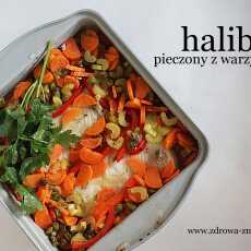 Przepis na Halibut z warzywami z piekarnika, czyli o 'czystym jedzeniu'