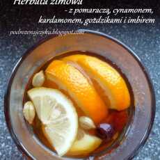 Przepis na Aromatyczna zimowa herbata z pomarańczą