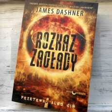 Przepis na ,,Rozkaz zagłady' James Dashner