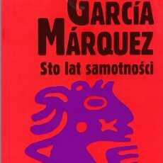 Przepis na 'Sto lat samotności' Gabriel García Márquez