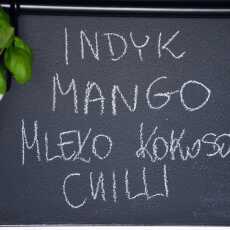 Przepis na Prosty obiad na słodko: indyk, mango, mleko kokosowe i chilli