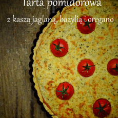 Przepis na Tarta pomidorowa z kaszą jaglaną, bazylią i oregano