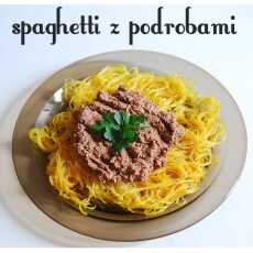 Przepis na Spaghetti z podrobami