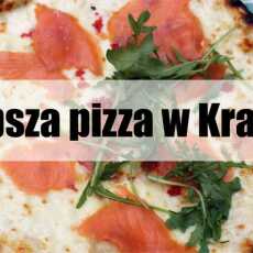 Przepis na Najlepsza pizza w Krakowie