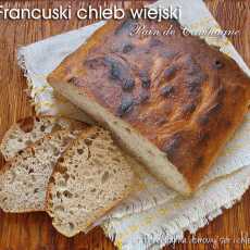 Przepis na Francuski chleb wiejski 