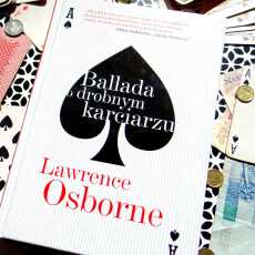 Przepis na Ballada o drobnym karciarzu, Lawrence Osborne