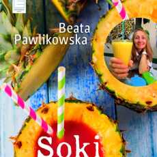 Przepis na Soki i koktajle świata - Beata Pawlikowska