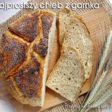 Przepis na Najprostszy chleb z garnka