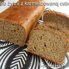Przepis na Chleb żytni z karmelizowaną cebulą
