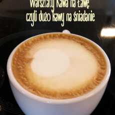 Przepis na Warsztaty Kawa na Ławę czyli dużo kawy na śniadanie