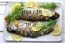 Przepis na Top 10 fit przepisów na dania z ryb. Dlaczego warto jeść ryby? Lista ryb tłustych i chudych