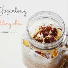 Przepis na Jogurtowy pudding chia 