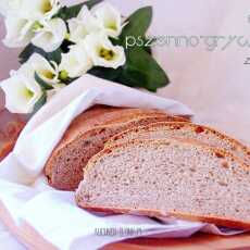 Przepis na Chleb pszenno-gryczany i ciekawostki