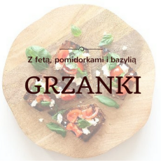 Przepis na Grzanki