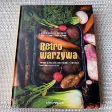 Przepis na Retrowarzywa - recenzja książki Pawła Łukasika i Grzegorza Targosza