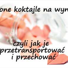 Przepis na Zielone koktajle na wynos, czyli jak je przetransportować i przechować