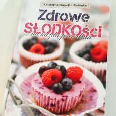 Przepis na Zdrowe słodkości na każdą porę dnia – recenzja książki