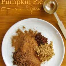 Przepis na Homemade pumpkin pie spice... and ways to use it...