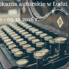 Przepis na Spotkania autorskie w Łodzi na początek września