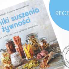 Przepis na Michelle Keogh, „Tajniki suszenia żywności” – recenzja