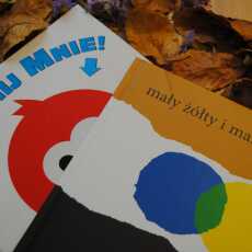 Przepis na 'Kliknij mnie' i 'Mały żółty i mały niebieski' - recenzja książek