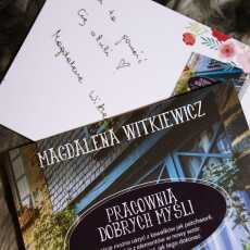 Przepis na 'PRACOWNIA DOBRYCH MYŚLI' - literacki psychotrop od Magdaleny Witkiewicz.