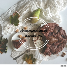 Przepis na Aromatyczne ciasto z gruszkami - smak jesieni!