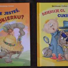 Przepis na Recenzja 'Dziękuję Ci, Cukierku!' i 'Gdzie jesteś, Cukierku?' Waldemar Cichoń