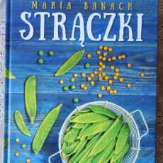 Przepis na 'Strączki' - recenzja książki i KONKURS!