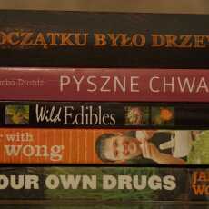 Przepis na Książki, które zabiorą Was w świat zielarstwa, czyli jak żyć bliżej natury...