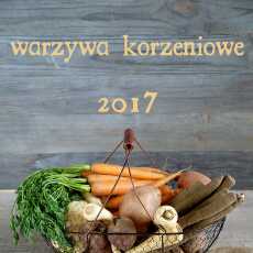 Przepis na Warzywa korzeniowe 2017 - zaproszenie do akcji kulinarnej