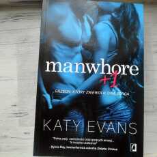 Przepis na ,,Manwhore +1' Katy Evans