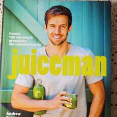 Przepis na 'Juiceman' - recenzja książki i konkurs!