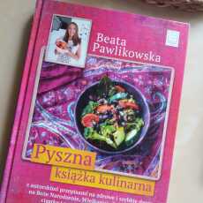 Przepis na Pyszna książka kulinarna Beata Pawlikowska