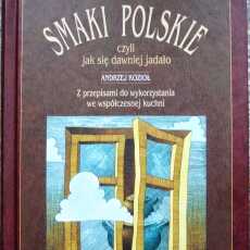 Przepis na Książka na talerzu #1: 'Smaki polskie, czyli jak się dawniej jadało'