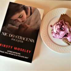 Przepis na Nic do stracenia. Początek, Kirsty Moseley