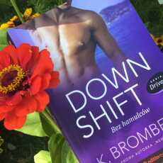 Przepis na 'Down Shift. Bez hamulców' - recenzja książki