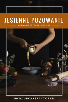 Przepis na Fotowyzwanie #2 – jesienne pozowanie