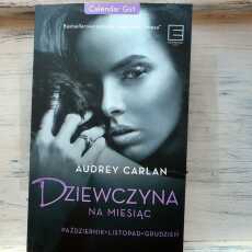 Przepis na ,,Dziewczyna na miesiąc. Październik-Listopad-Grudzień' Audrey Carlan