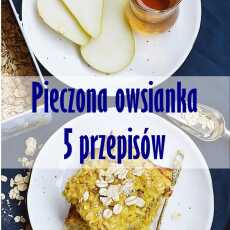 Przepis na Pieczona owsianka