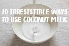 Przepis na Coconut Milk: 10 Irresistible Ways To Use It