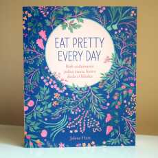 Przepis na RECENZJA - Eat Pretty Every Day. Rób codziennie jedną rzecz, która doda ci blasku :) 